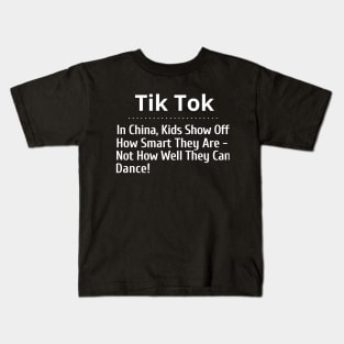 Hey School Boards Tik Tok - In China, Kids Show off How Smart They Are Kids T-Shirt